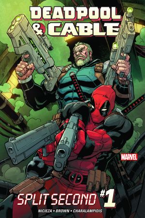 Deadpool & Cable: Split Second (2015) #1 Deadpool & Cable: Split Second (2015) #1