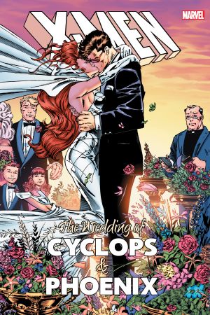 X-Men: The Wedding of Cyclops & Phoenix (Hardcover) X-Men: The Wedding of Cyclops & Phoenix (Hardcover)