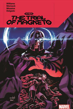 X-Men: The Trial Of Magneto (Trade Paperback)