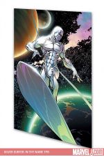 SILVER SURFER: IN THY NAME TPB (Trade Paperback) cover