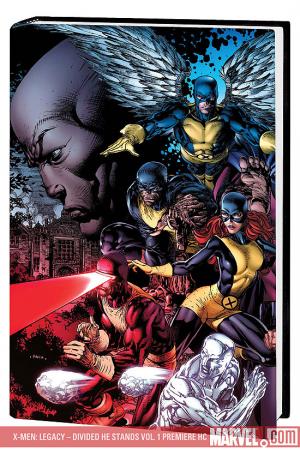 X-Men: Legacy - Divided He Stands Premiere (Hardcover) X-Men: Legacy - Divided He Stands Premiere (Hardcover)