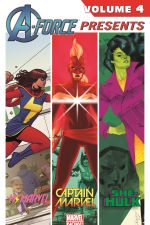 A-Force Presents Vol. 4 (Trade Paperback) cover