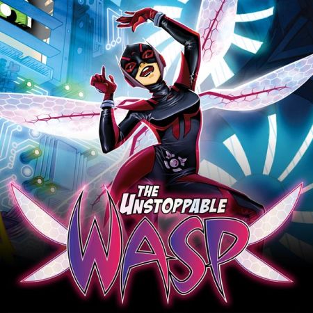 The Unstoppable Wasp (2017)