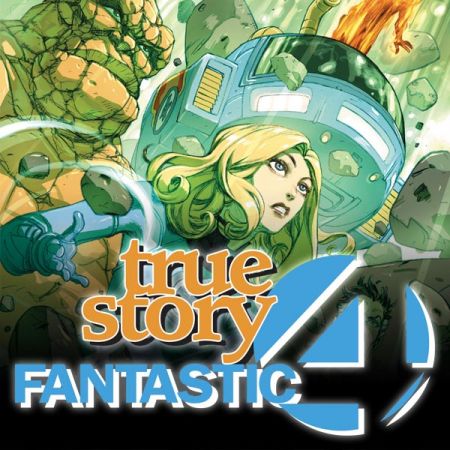 Fantastic Four: True Story (2008 - 2009)