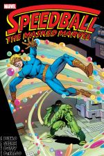 Speedball: The Masked Marvel (Trade Paperback) cover