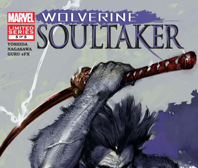 WOLVERINE: SOULTAKER (2005) #5