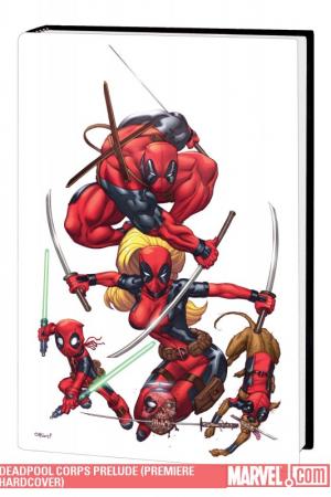 Deadpool Corps Prelude (Hardcover) Deadpool Corps Prelude (Hardcover)