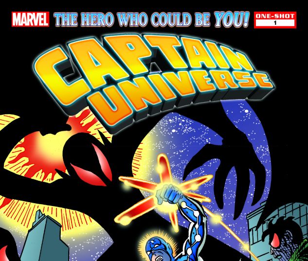 Captain Universe: The Hero Who Could Be You