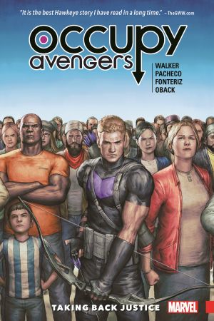 Occupy Avengers Vol. 1: Taking Back Justice (Trade Paperback) Occupy Avengers Vol. 1: Taking Back Justice (Trade Paperback)