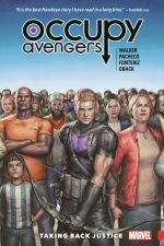OCCUPY AVENGERS VOL. 1: TAKING BACK JUSTICE (Trade Paperback) cover