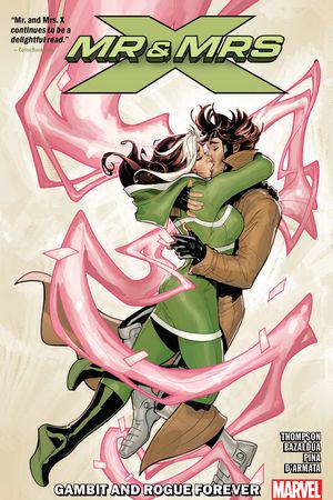 Mr. And Mrs. X Vol. 2: Gambit and Rogue Forever (Trade Paperback)
