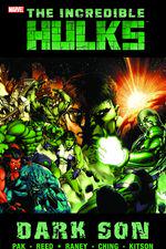 INCREDIBLE HULKS: DARK SON TPB  (Trade Paperback) cover