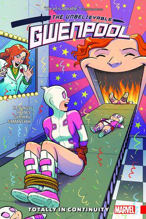 GWENPOOL, THE UNBELIEVABLE VOL. 3: TOTALLY IN CONTINUITY (Trade Paperback)