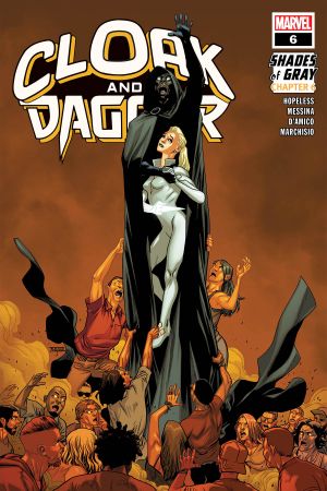 Cloak and Dagger (2018) #6 Cloak and Dagger (2018) #6