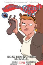 THE UNBEATABLE SQUIRREL GIRL VOL. 5: LIKE I'M THE ONLY SQUIRREL IN THE WORLD (Trade Paperback) cover
