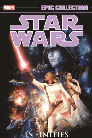Star Wars Legends Epic Collection: Infinities (Trade Paperback)