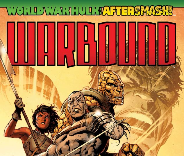 WORLD WAR HULK: WARBOUND (2007) #1