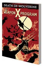 Death of Wolverine: The Weapon X Program (Trade Paperback) cover