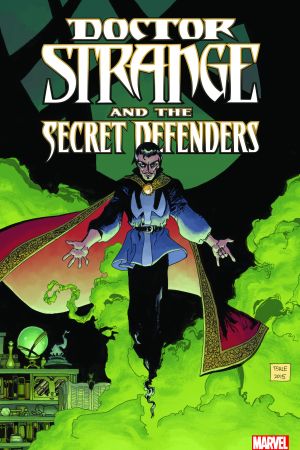 Doctor Strange and The Secret Defenders (Trade Paperback) Doctor Strange and The Secret Defenders (Trade Paperback)