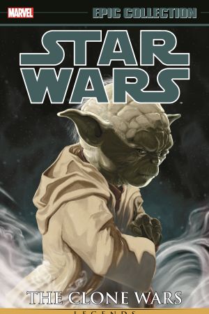 Star Wars Legends Epic Collection: The Clone Wars Vol. 1 (Trade Paperback) Star Wars Legends Epic Collection: The Clone Wars Vol. 1 (Trade Paperback)