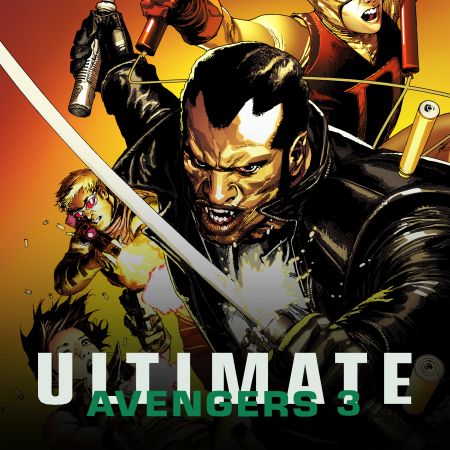 Ultimate Avengers 3 No.4 2011 Mark Millar & Steve Dillon