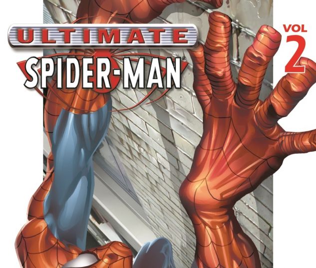 Ultimate Spider-Man Vol. 2: Learning Curve (Trade Paperback) - Comic Books - Comics - Marvel.com Ultimate Spider-Man Vol. 2: Learning Curve (Trade Paperback) - 웹