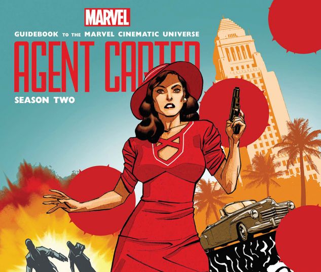 Guidebook To The Marvel Cinematic Universe Agent Carter Season Two 16 Comic Issues Marvel