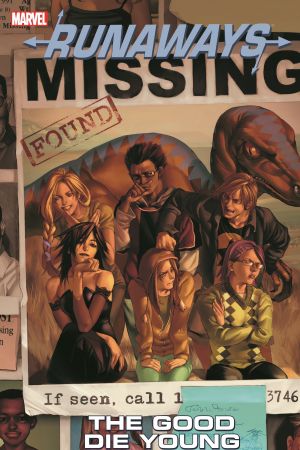 Runaways Vol. 3: The Good Die Young (Trade Paperback) Runaways Vol. 3: The Good Die Young (Trade Paperback)
