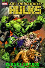 Incredible Hulks: Planet Savage TPB (Trade Paperback) cover