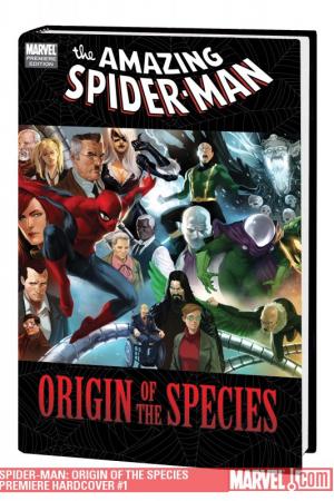 Spider-Man: Origin of the Species (Hardcover) Spider-Man: Origin of the Species (Hardcover)