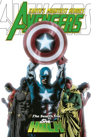 Avengers Vol. 3: The Search for She-Hulk (Trade Paperback) Avengers Vol. 3: The Search for She-Hulk (Trade Paperback)