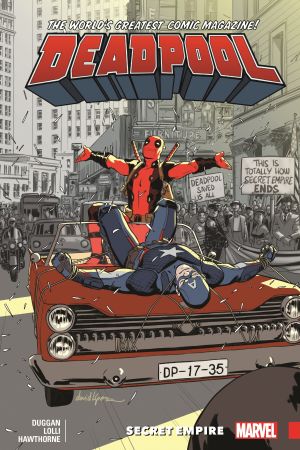 Deadpool: World's Greatest Vol. 10 - Secret Empire (Trade Paperback) Deadpool: World's Greatest Vol. 10 - Secret Empire (Trade Paperback)