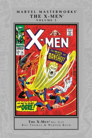 Marvel Masterworks: The X-Men Vol. III - 2nd Edition (1st) (Trade Paperback)