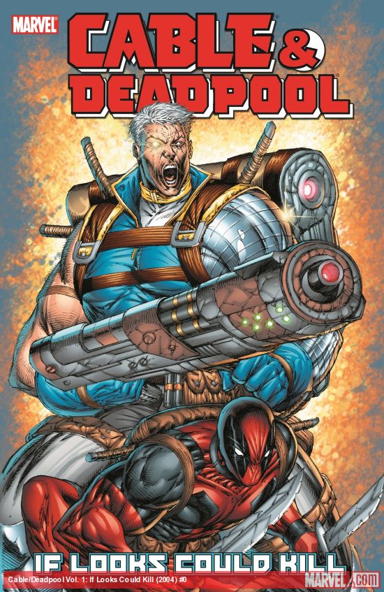 Cable & Deadpool, Volume 1 by Fabian Nicieza