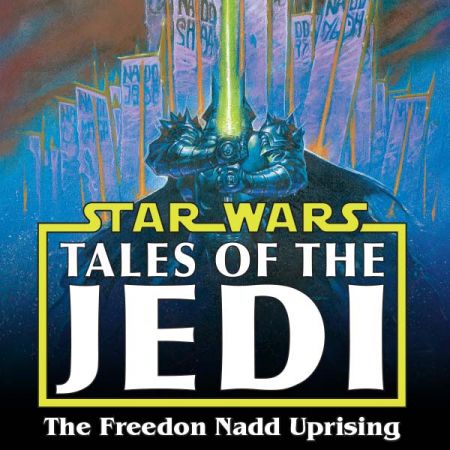 Star Wars: Tales of the Jedi - The Freedon Nadd Uprising (1994)
