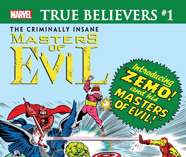 TRUE BELIEVERS: THE CRIMINALLY INSANE - MASTERS OF EVIL 1 #1