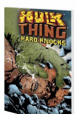 HULK & THING: HARD KNOCKS TPB (Trade Paperback) cover