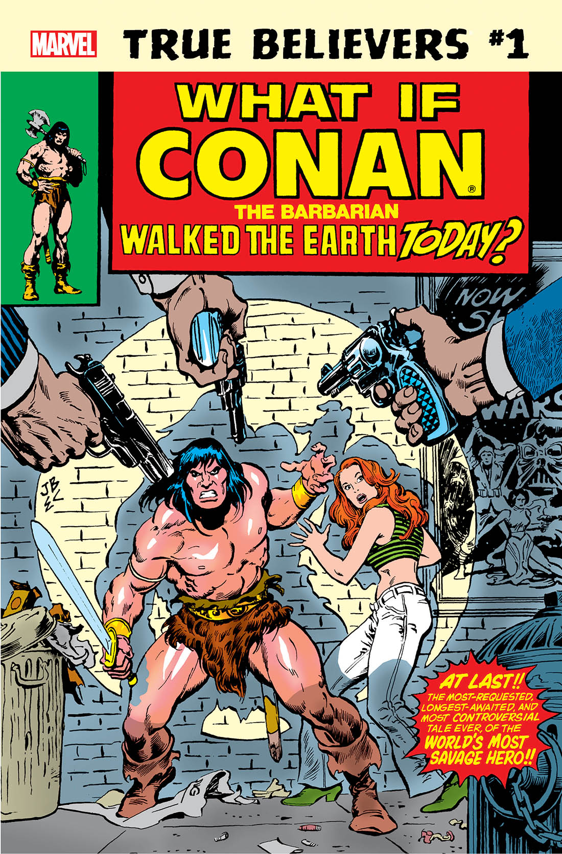 True Believers: What If Conan the Barbarian Walked the Earth Today? (2019) #1