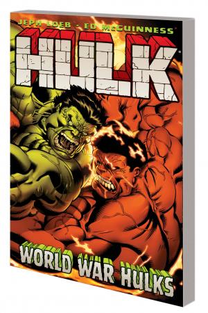Hulk Vol.6: World War Hulks (Trade Paperback) Hulk Vol.6: World War Hulks (Trade Paperback)
