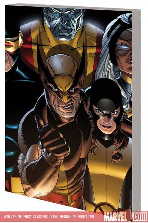 WOLVERINE: FIRST CLASS - WOLVERINE-BY-NIGHT TPB (Trade Paperback)