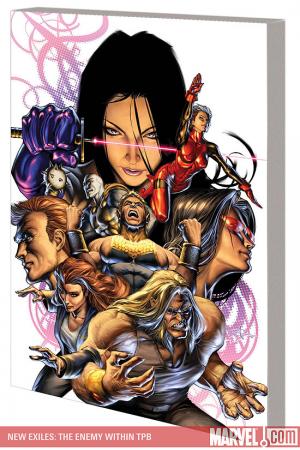 New Exiles Vol. 3: The Enemy Within (Trade Paperback) New Exiles Vol. 3: The Enemy Within (Trade Paperback)