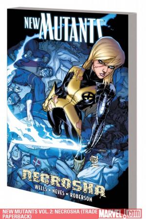 New Mutants Vol. 2: Necrosha (Trade Paperback) New Mutants Vol. 2: Necrosha (Trade Paperback)