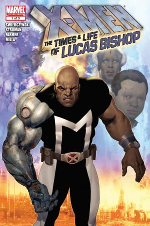 X-Men: The Lives and Times of Lucas Bishop #1 
