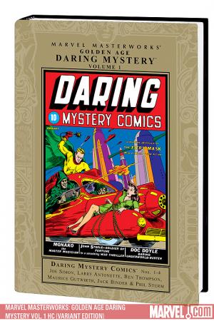 Marvel Masterworks: Golden Age Daring Mystery Vol. 1 (Hardcover) Marvel Masterworks: Golden Age Daring Mystery Vol. 1 (Hardcover)