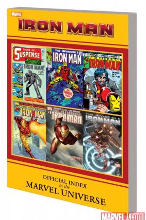 Iron Man: Official Index to the Marvel Universe (Graphic Novel) Iron Man: Official Index to the Marvel Universe (Graphic Novel)