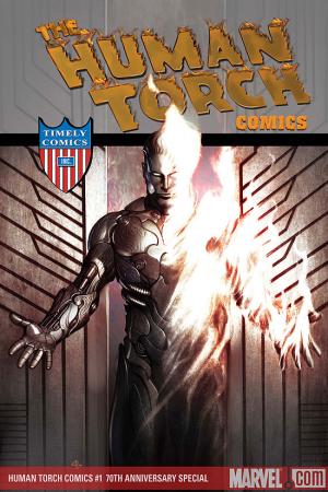 Human Torch Comics 70th Anniversary Special (2009) #1 Human Torch Comics 70th Anniversary Special (2009) #1