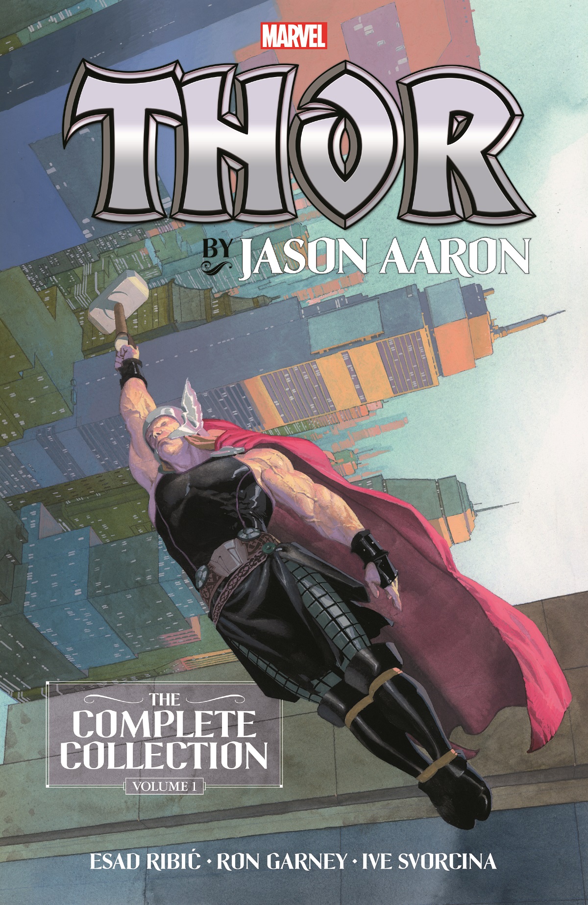 Thor by Jason Aaron: The Complete Collection Vol. 1 (Trade Paperback)