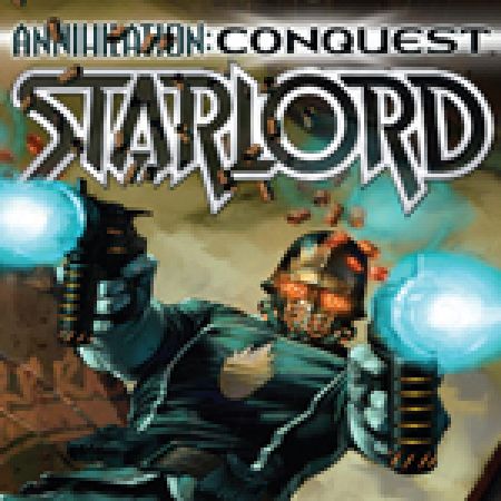 Annihilation: Conquest - Starlord (2007)