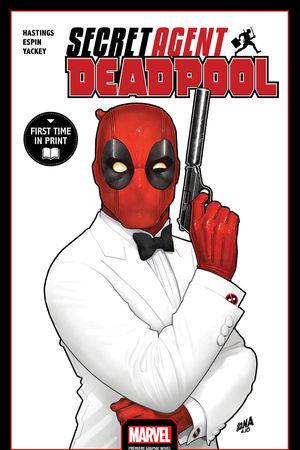 Deadpool: Secret Agent Deadpool (Trade Paperback) Deadpool: Secret Agent Deadpool (Trade Paperback)