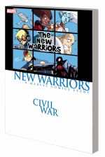 Civil War Prelude: New Warriors (Trade Paperback) cover